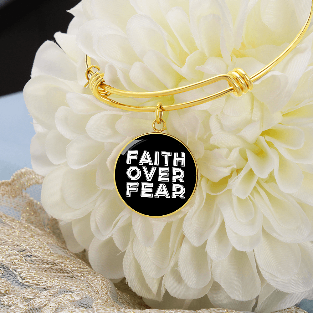 Faith Over Fear (White) - Non-Message Card Luxury Circle Bangle - Gift for Her - Gift for Him