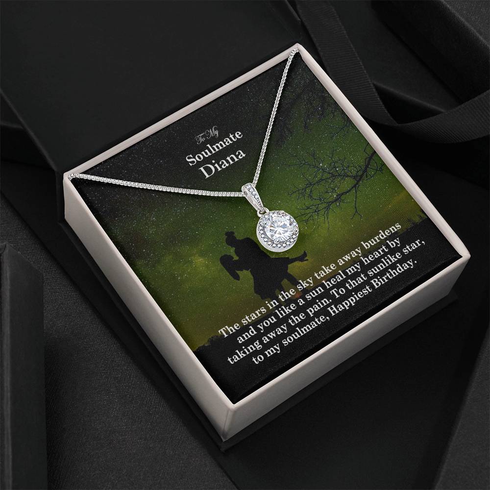 To My Soulmate, The Stars In The Sky Take Away Burdens & You Like A Sun Heal My Heart By Taking Away The Pain - Happy Birthday - Eternal Hope Necklace - Gift for Soulmate