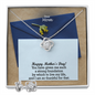 Dear Mom, Happy Mother's Day! You Have Given Me Such A Strong Foundation - Love Knot Earring & Necklace Set - Gift for Mom
