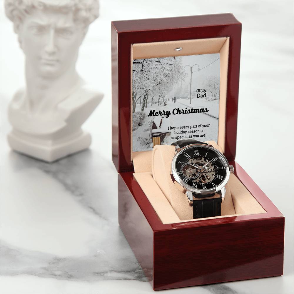 To My Dad, Merry Christmas - I Hope Every Part Of Your Holiday Season Is As Special As You Are! - Men's Openwork Watch with Message Card - Gift for Dad