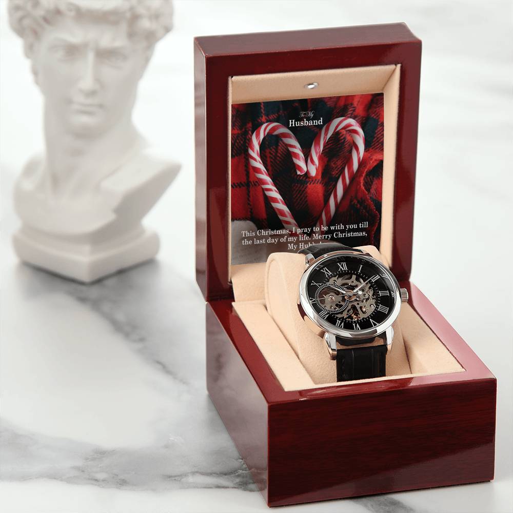 To My Husband, This Christmas, I Pray To Be With You Till The Last Day Of My Life - Men's Openwork Watch with Message Card - Gift for Husband