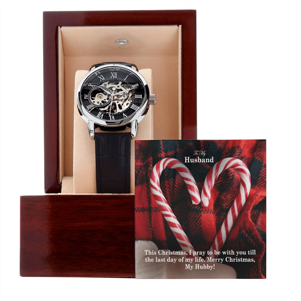 To My Husband, This Christmas, I Pray To Be With You Till The Last Day Of My Life - Men's Openwork Watch with Message Card - Gift for Husband