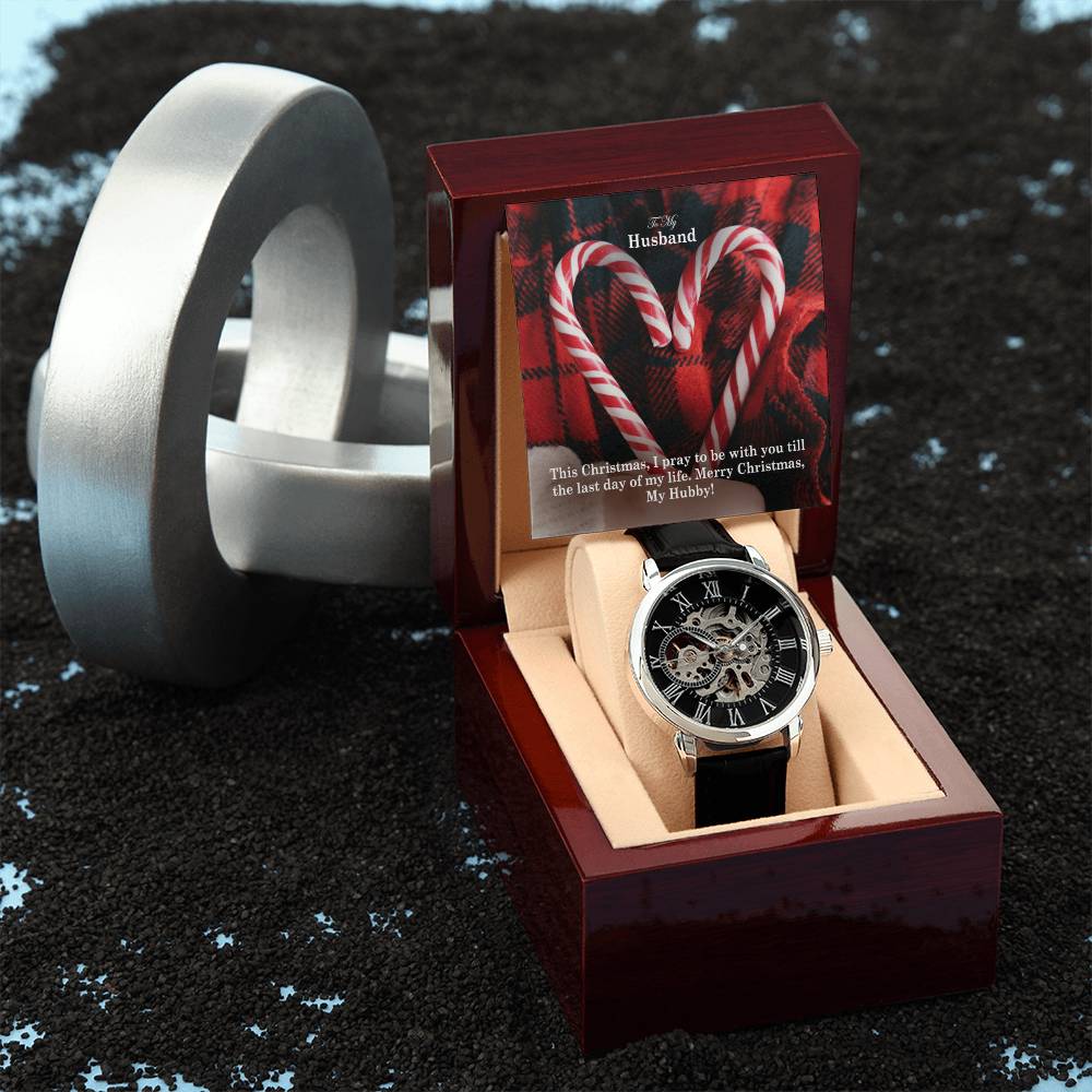 To My Husband, This Christmas, I Pray To Be With You Till The Last Day Of My Life - Men's Openwork Watch with Message Card - Gift for Husband