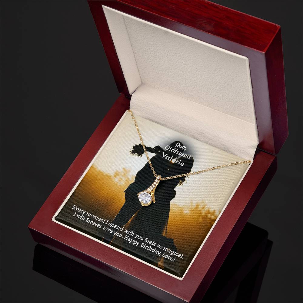 Dear Girlfriend, Every Moment I Spend With You Feels So Magical - Happy Birthday - Alluring Beauty Necklace - Gift for Girlfriend