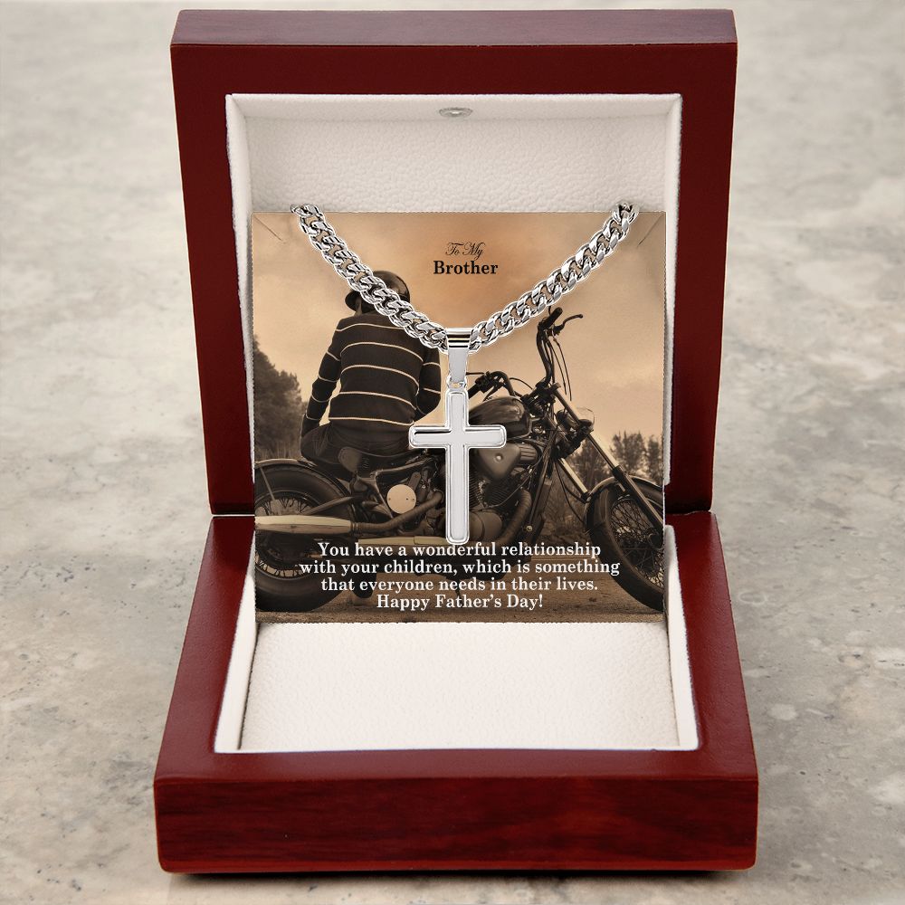To My Brother, You Have A Wonderful Relationship With Your Children, Which Is Something That Everyone Needs In Their Lives - Happy Father's Day - Cuban Chain with Artisan Cross Necklace - Gift for Brother