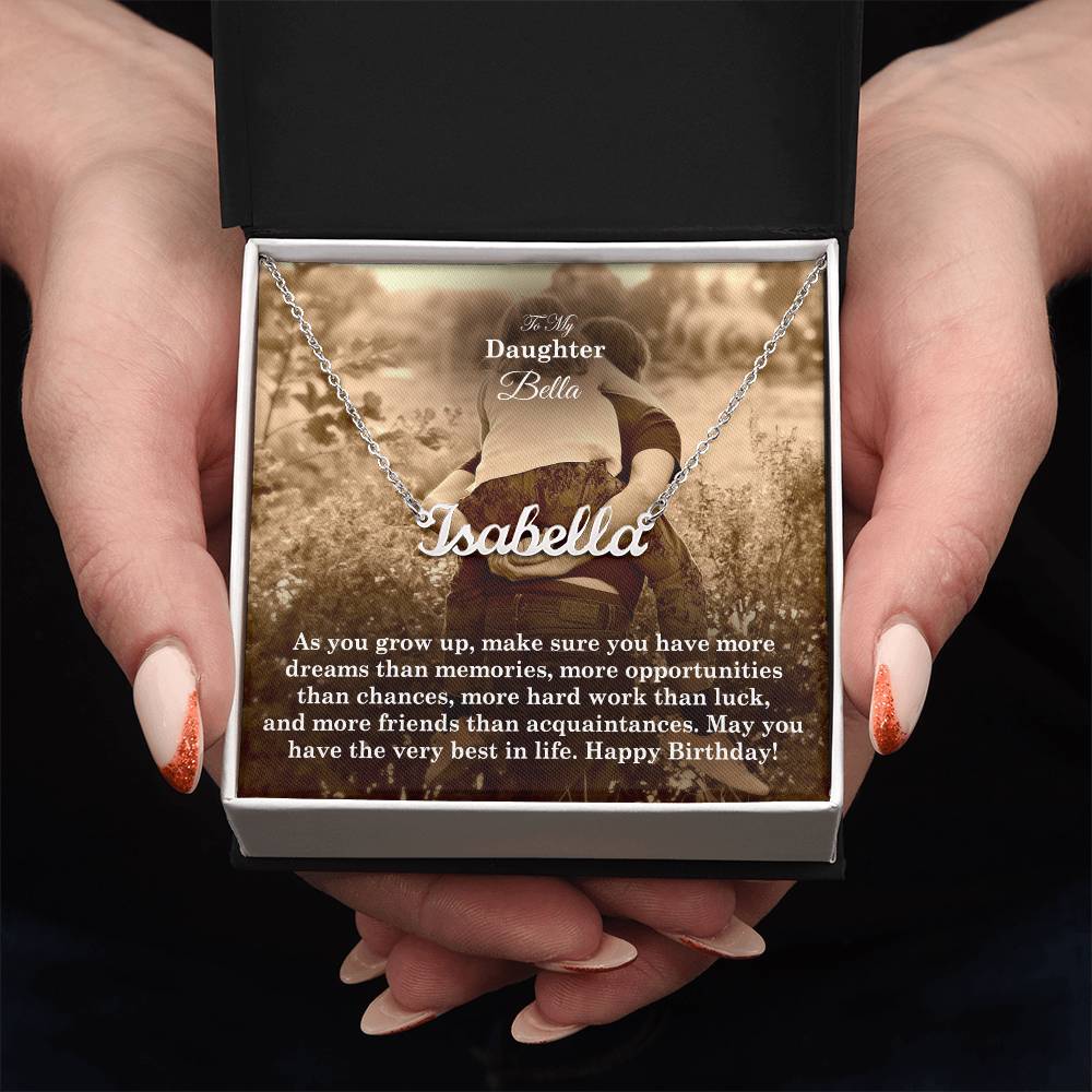 To My Daughter, May You Have The Very Best In Life - Happy Birthday - Custom Name Necklace with Message Card - Gift for Daughter