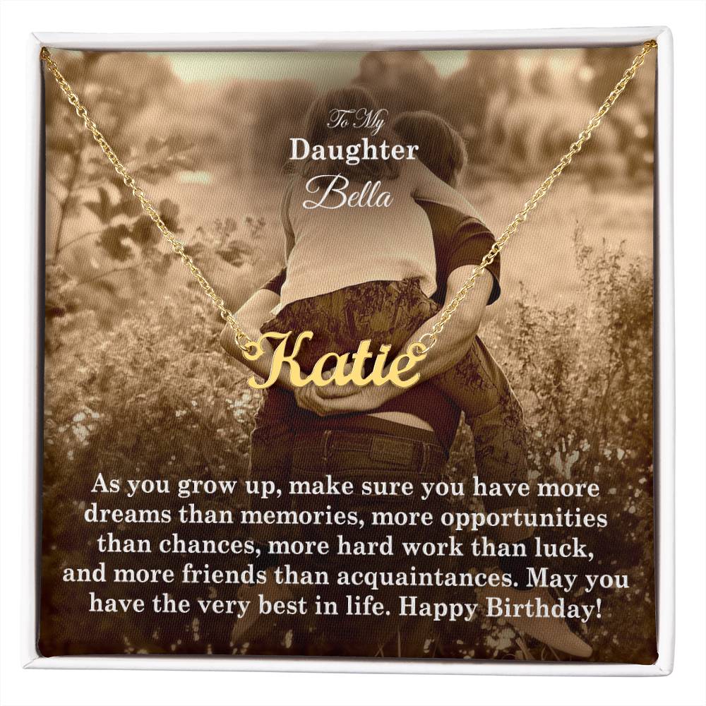 To My Daughter, May You Have The Very Best In Life - Happy Birthday - Custom Name Necklace with Message Card - Gift for Daughter