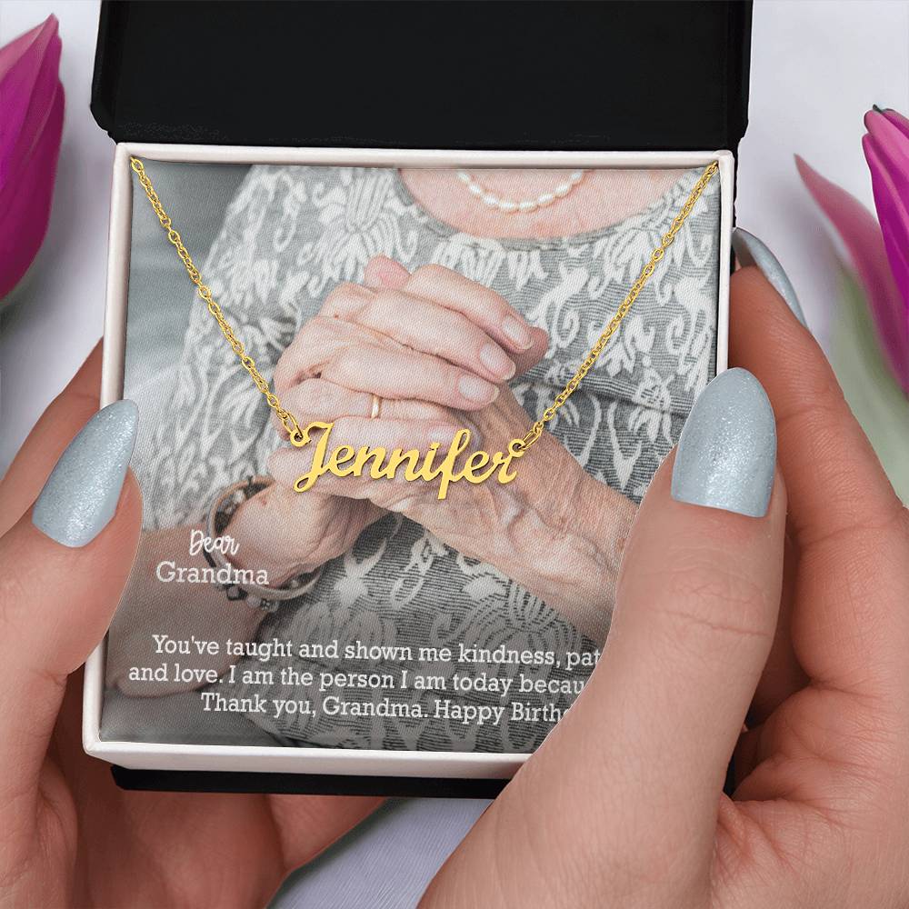 Dear Grandma, You've Taught & Shown Me Kindness, Patience, & Love - Happy Birthday - Custom Name Necklace with Message Card - Gift for Grandma