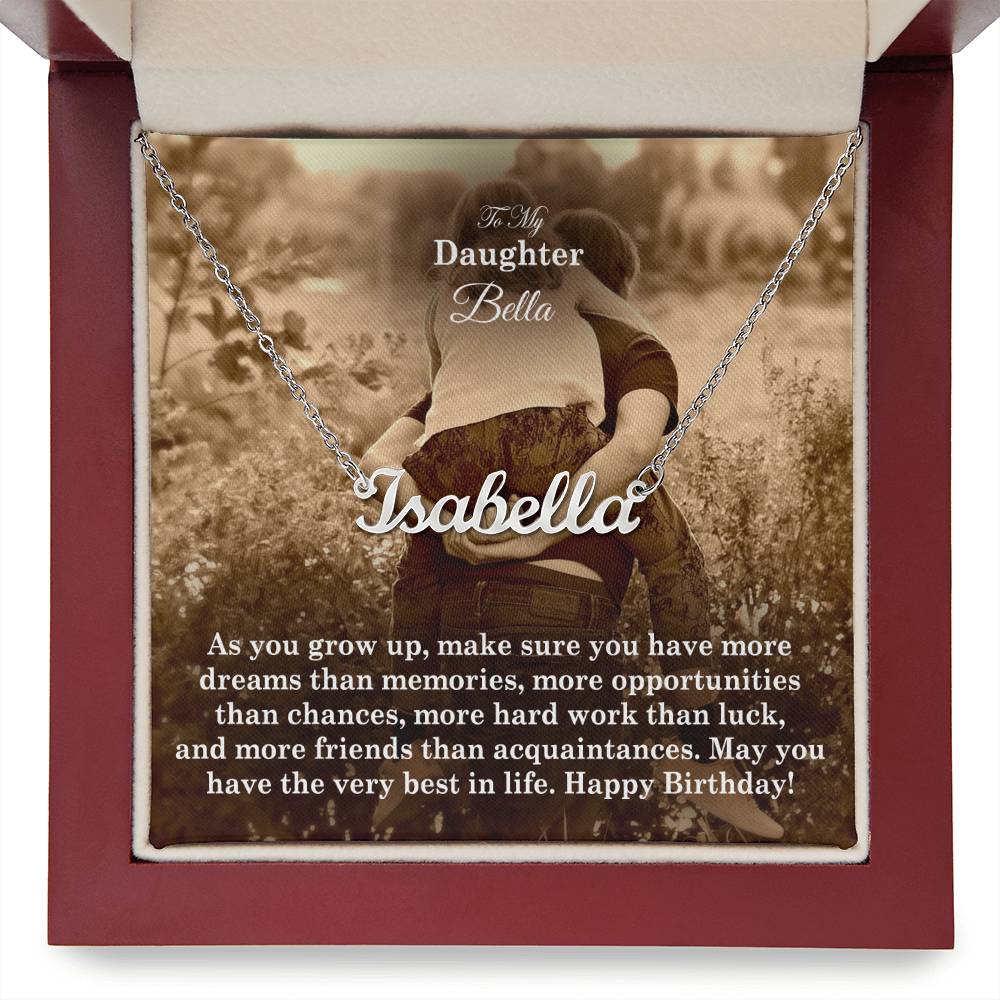 To My Daughter, May You Have The Very Best In Life - Happy Birthday - Custom Name Necklace with Message Card - Gift for Daughter