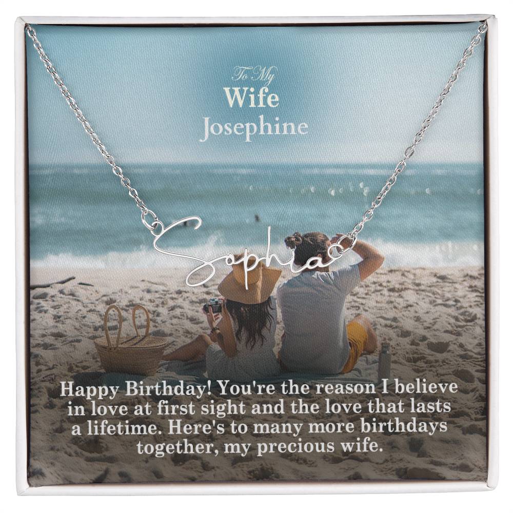 To My Wife, Happy Birthday - You're The Reason I Believe In Love At First Sight & The Love That Lasts A Lifetime - Signature Name Necklace with Message Card - Gift for Wife