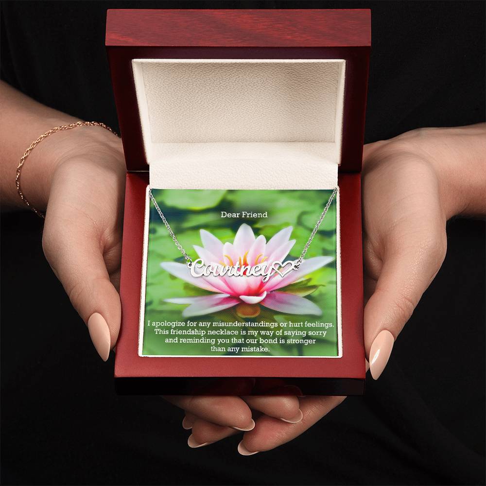 Dear Friend, I Apologize For Any Misunderstandings Or Hurt Feelings - Name Necklace + Heart Character with Message Card - Gift for Friend