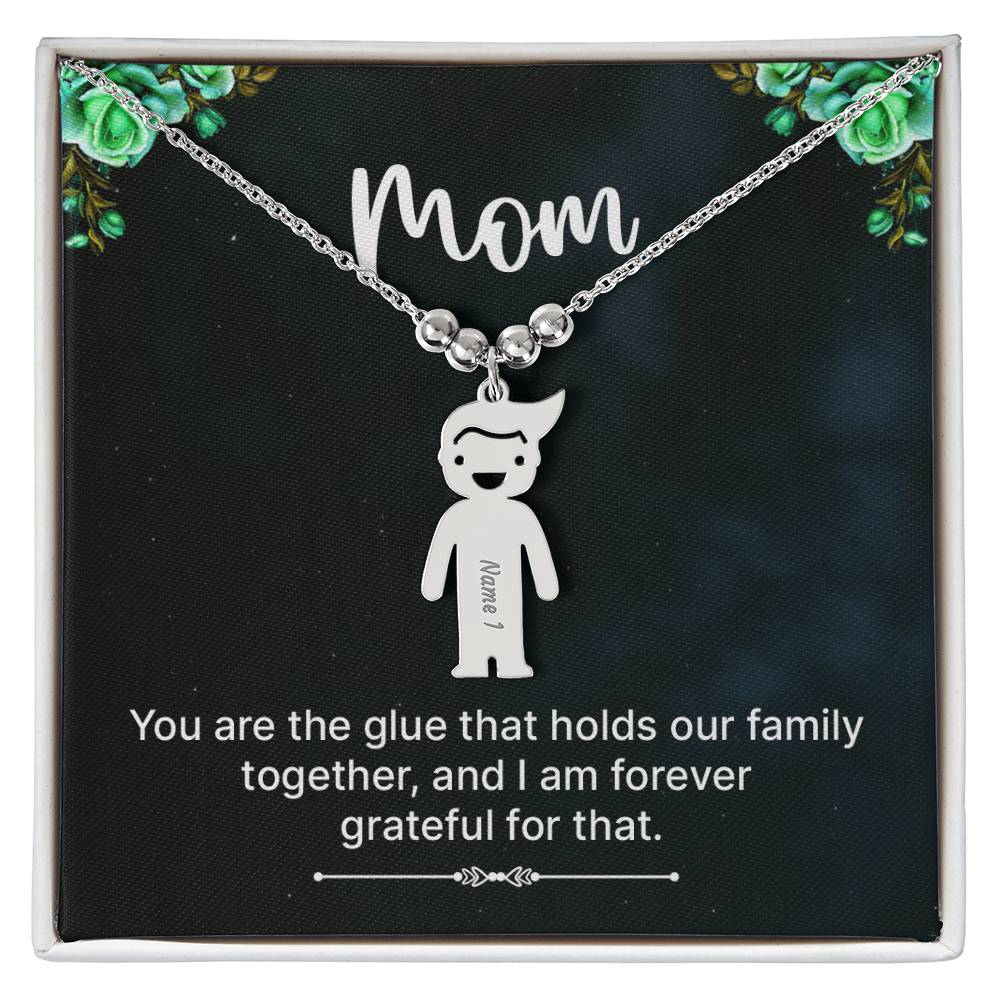 Mom, You Are The Glue That Holds Our Family Together, & I Am Forever Grateful For That - Kid Charm Necklace (w/MC) - Gift for Mom