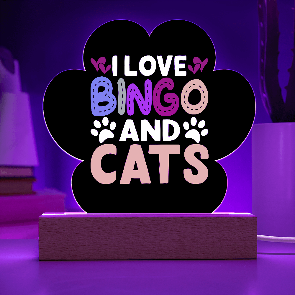 I Love Bingo and Cats - Acrylic Paw Print Plaque - Gift for Her - Gift for Him