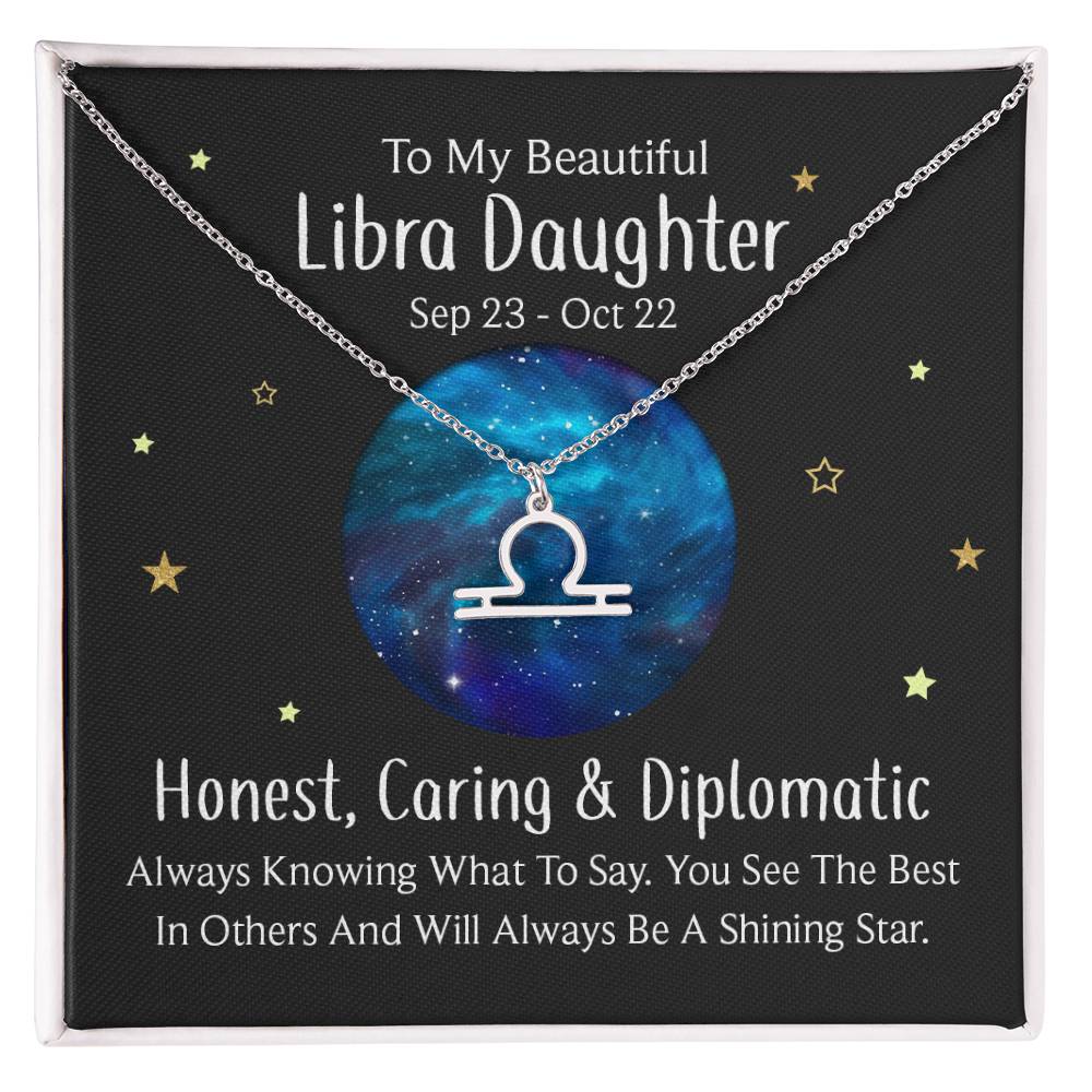 To My Beautiful Libra Daughter, Honest, Caring & Diplomatic - Zodiac Symbol Necklace - Gift for Daughter