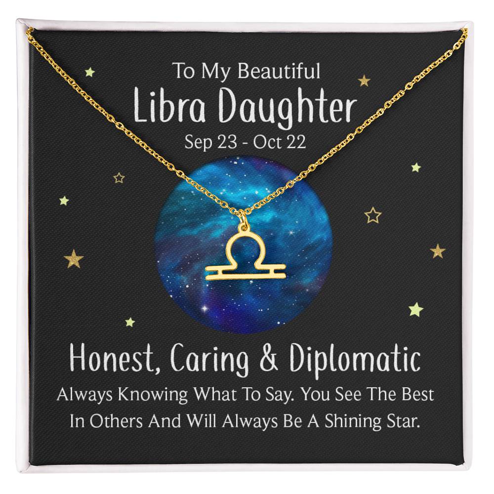To My Beautiful Libra Daughter, Honest, Caring & Diplomatic - Zodiac Symbol Necklace - Gift for Daughter