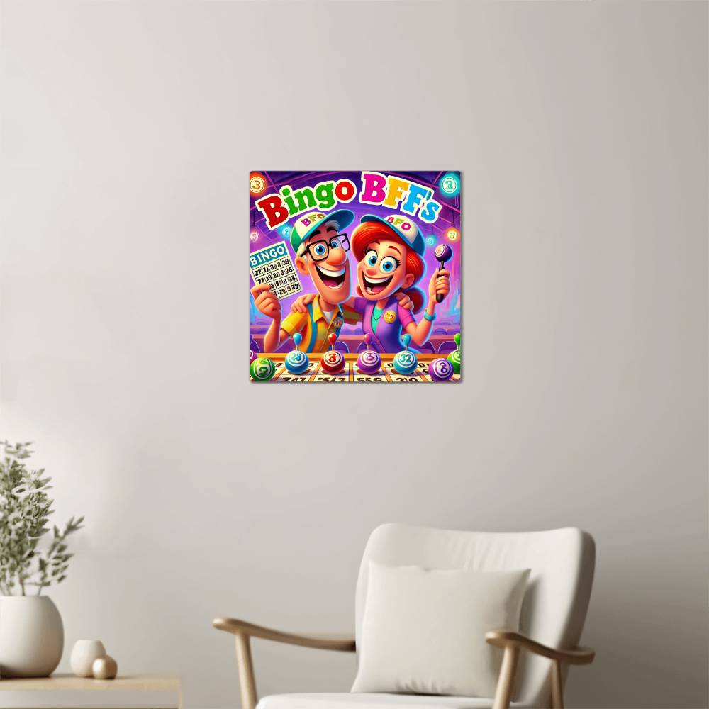 Bingo BFFS 1 - High Gloss Metal Art Print (1:1) - Gift for Her - Gift for Him
