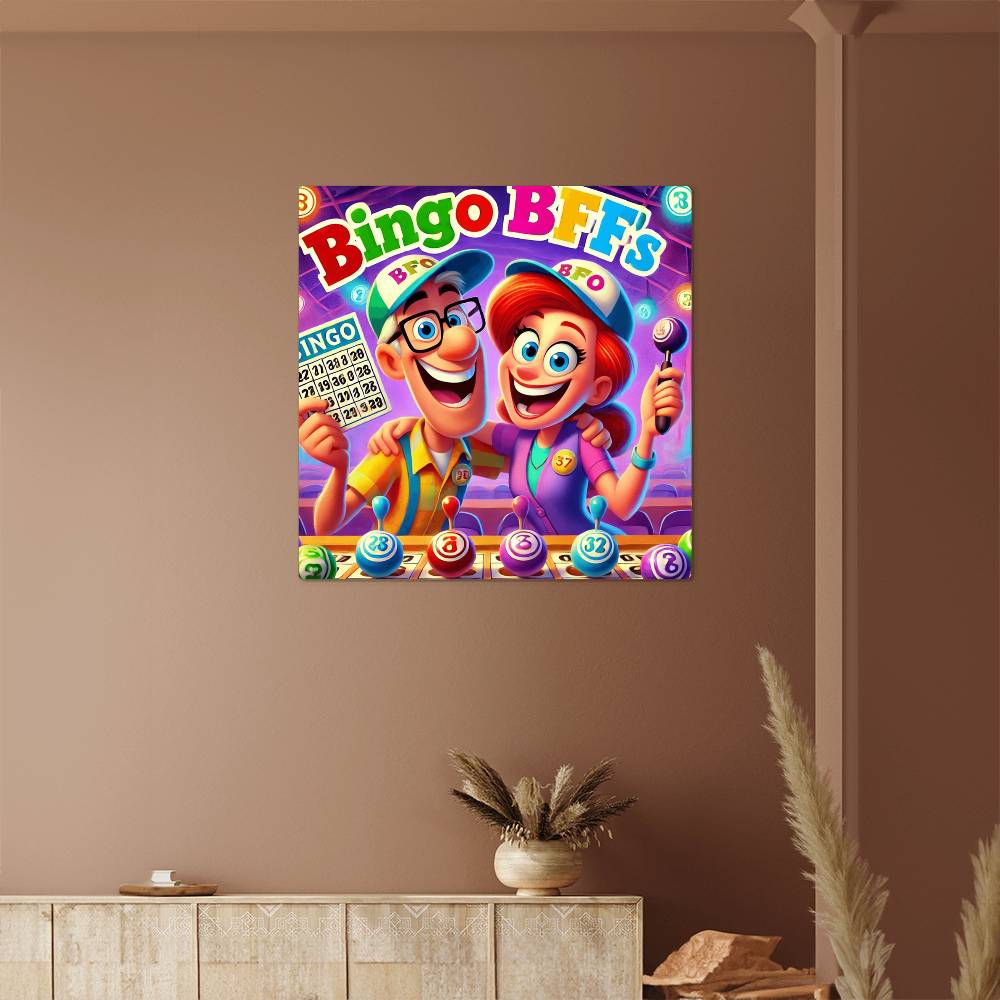 Bingo BFFS 1 - High Gloss Metal Art Print (1:1) - Gift for Her - Gift for Him