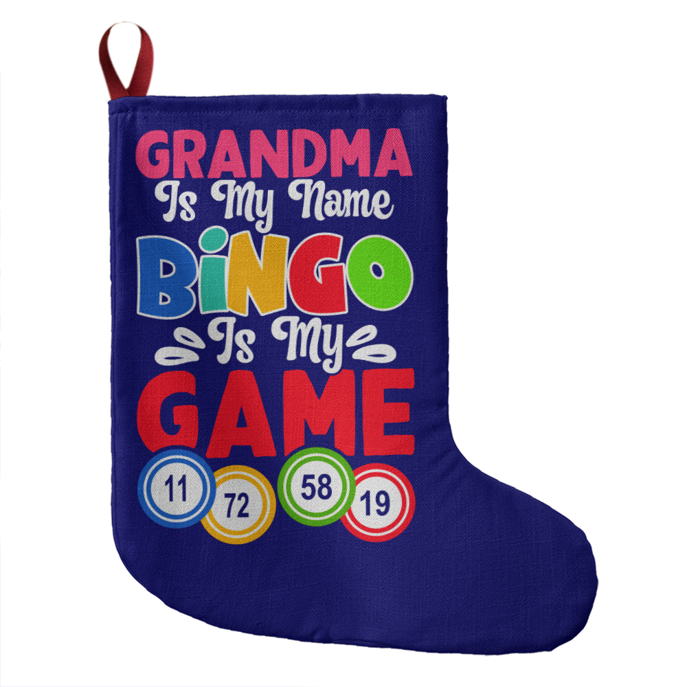 Grandma Is My Name Bingo Is My Game - Giant Holiday Stocking - Gift for Grandma