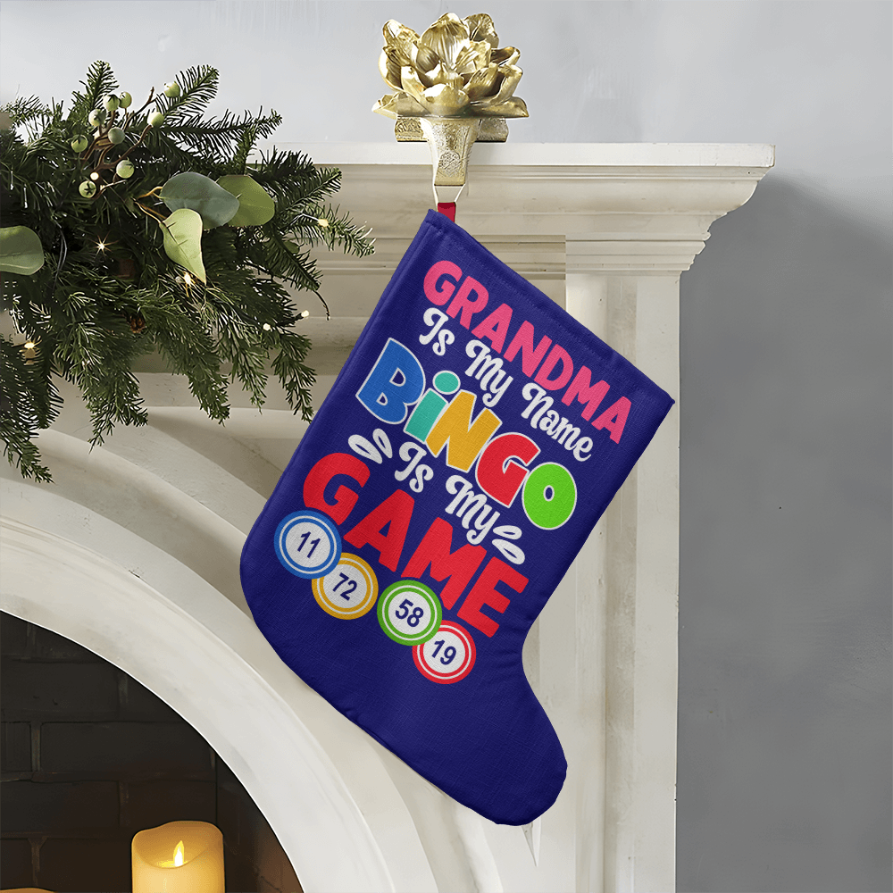 Grandma Is My Name Bingo Is My Game - Giant Holiday Stocking - Gift for Grandma