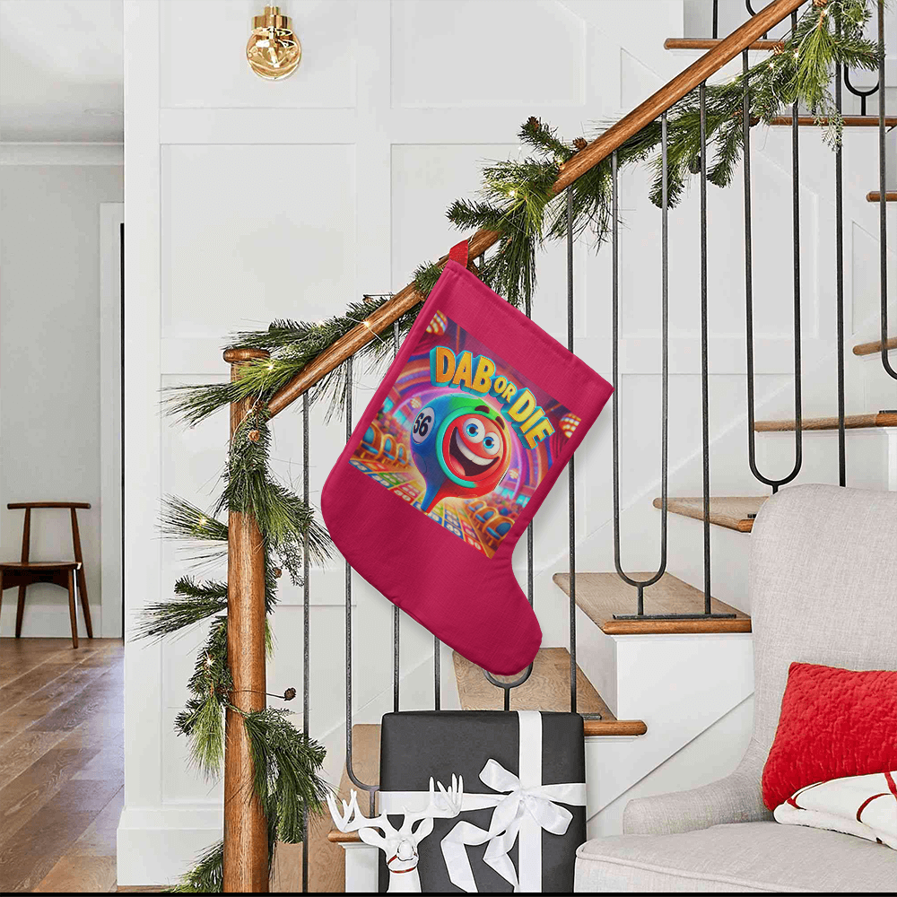 Dab Or Die 01 - Giant Holiday Stocking - Gift for Her - Gift for Him