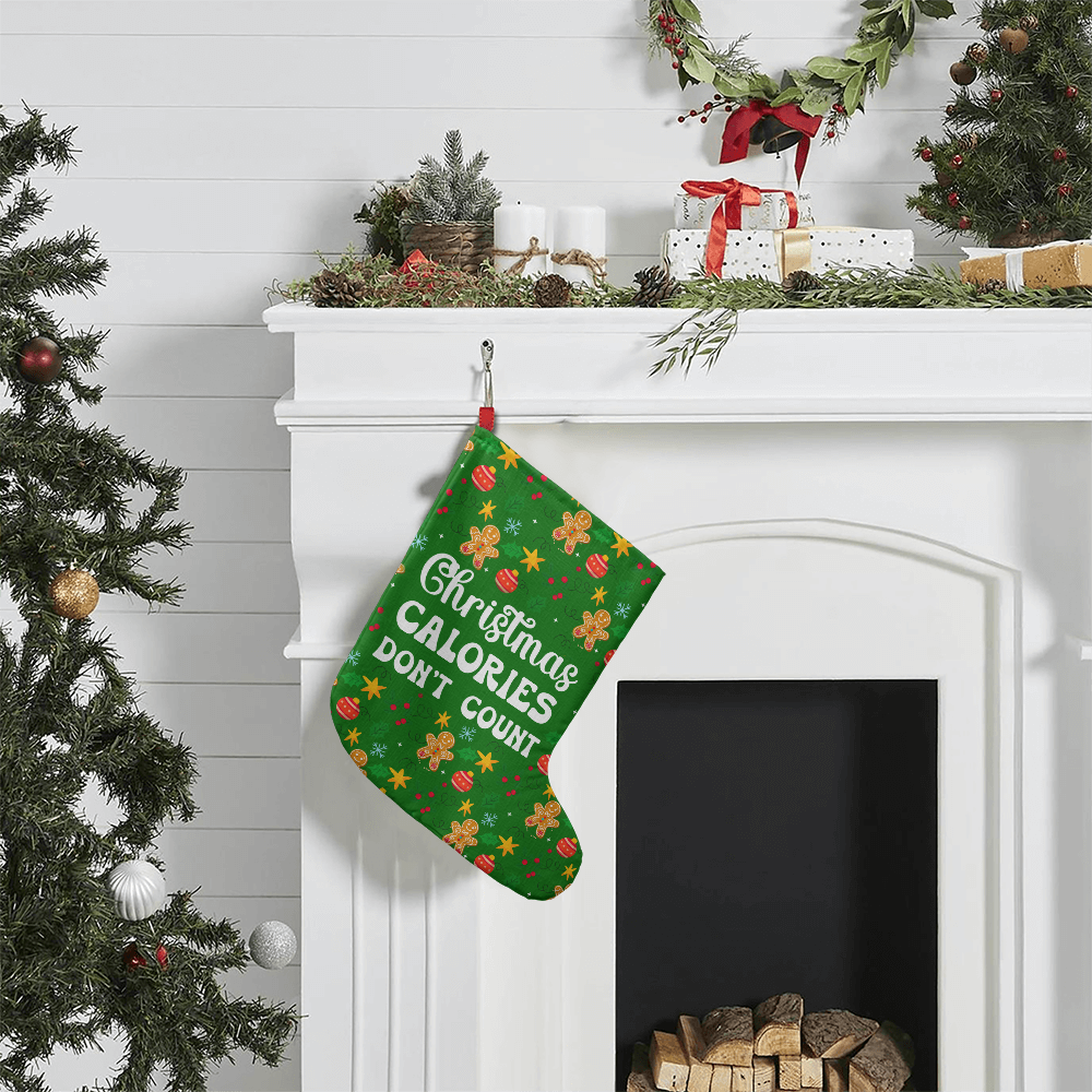 Christmas Calories Don't Count - Giant Holiday Stocking - Gift for Her - Gift for Him