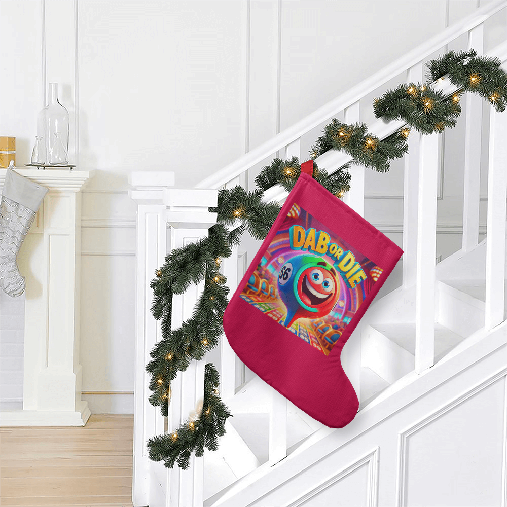Dab Or Die 01 - Giant Holiday Stocking - Gift for Her - Gift for Him