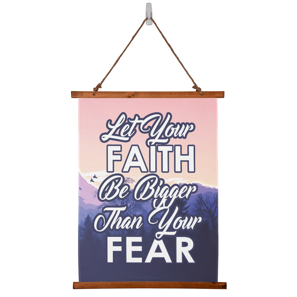 Let Your Faith Be Bigger Than Your Fear - Wood Framed Wall Tapestry (Portrait) - Gift for Her - Gift for Him