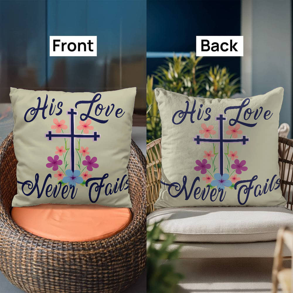 His Love Never Fails - Classic Pillow - Gift for Her