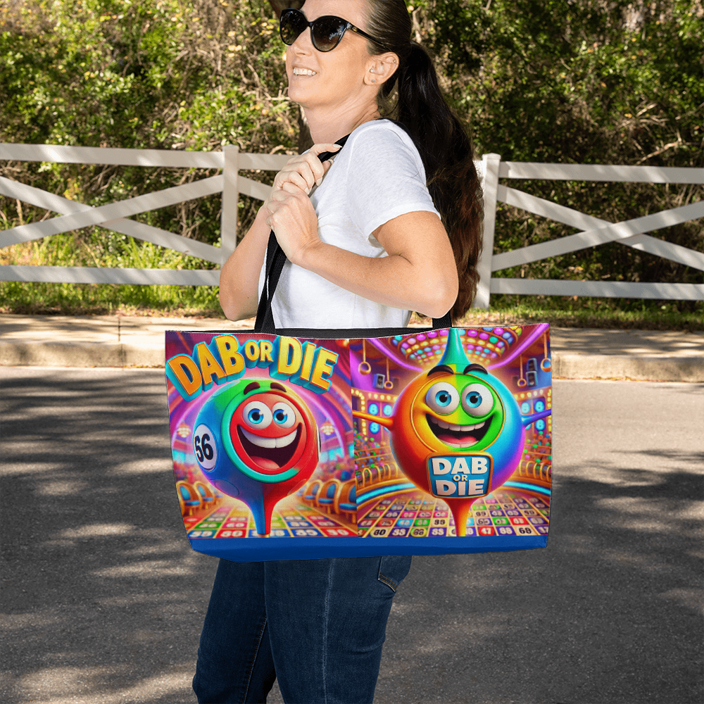Dab Or Die - Weekender Tote - Gift for Her - Gift for Him
