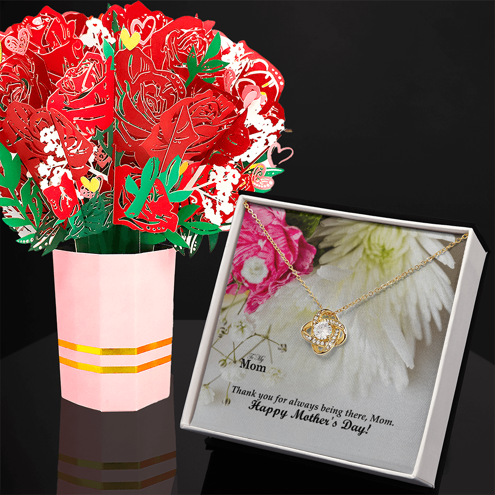 To My Mom, Thank You For Always Being There, Mom. Happy Mother's Day! - Love Knot Necklace and Sweetest Devotion Bouquet - Gift for Mom