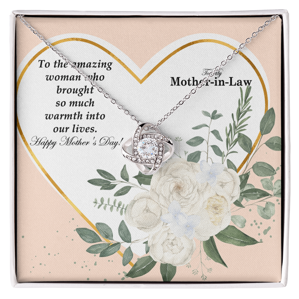 To My Mother-In-Law, To The Amazing Woman Who Brought So Much Warmth Into Our Lives - Happy Mother's Day - Love Knot Necklace & Sweetest Devotion Flower Bouquet - Gift for Mom