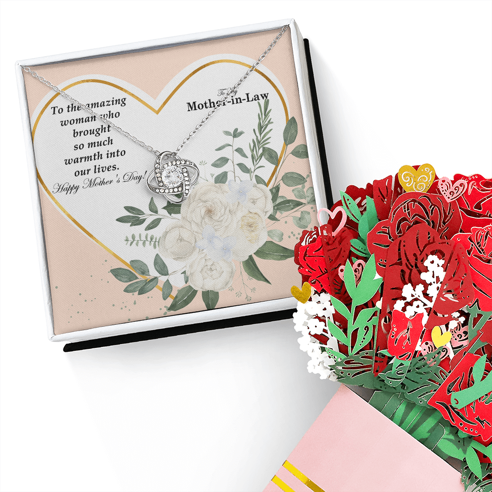 To My Mother-In-Law, To The Amazing Woman Who Brought So Much Warmth Into Our Lives - Happy Mother's Day - Love Knot Necklace & Sweetest Devotion Flower Bouquet - Gift for Mom