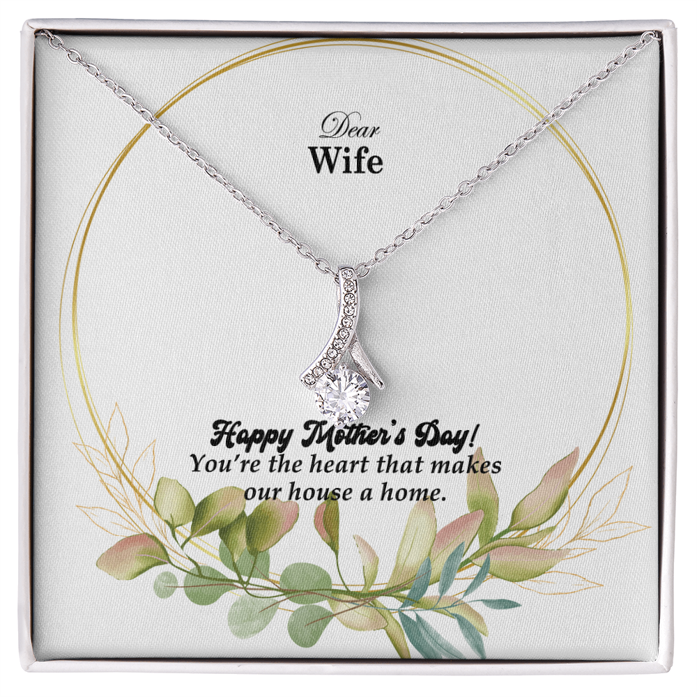Dear Wife, Happy Mother's Day! You're The Heart That Makes Our House A Home - Alluring Beauty Necklace & Sweetest Devotion Flower Bouquet - Gift for Mom