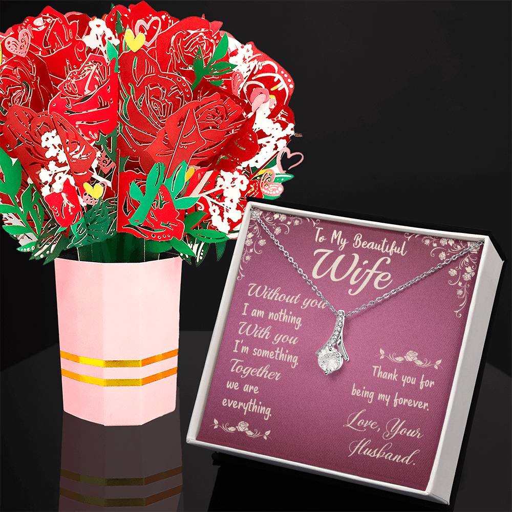 To My Beautiful Wife, Thank You For Being My Forever - Alluring Beauty Necklace & Sweetest Devotion Flower Bouquet - Gift for Wife