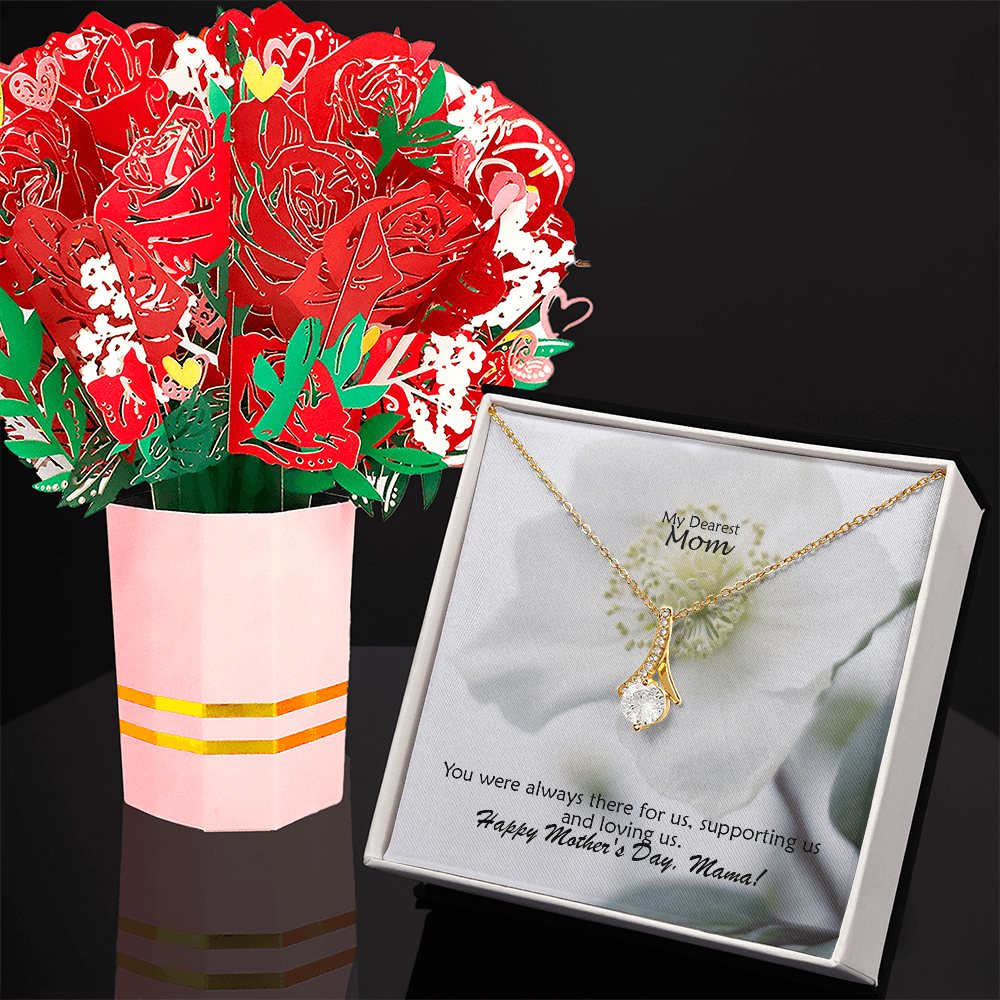 My Dearest Mom, You Were Always There For Us, Supporting Us And Loving Us - Happy Mother's Day! - Alluring Beauty Necklace & Sweetest Devotion Flower Bouquet - Gift for Mom