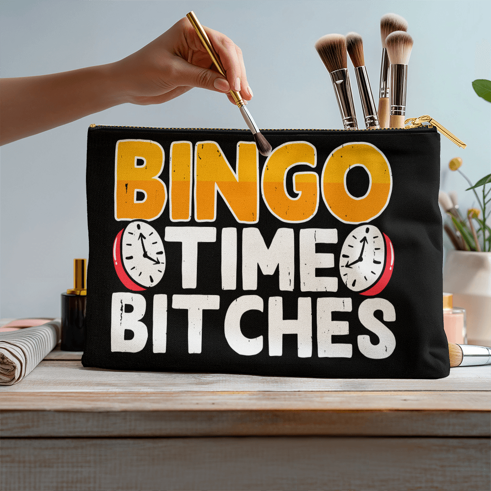 Bingo Time Bitches - Fabric Zippered Pouch Large - Gift for Her