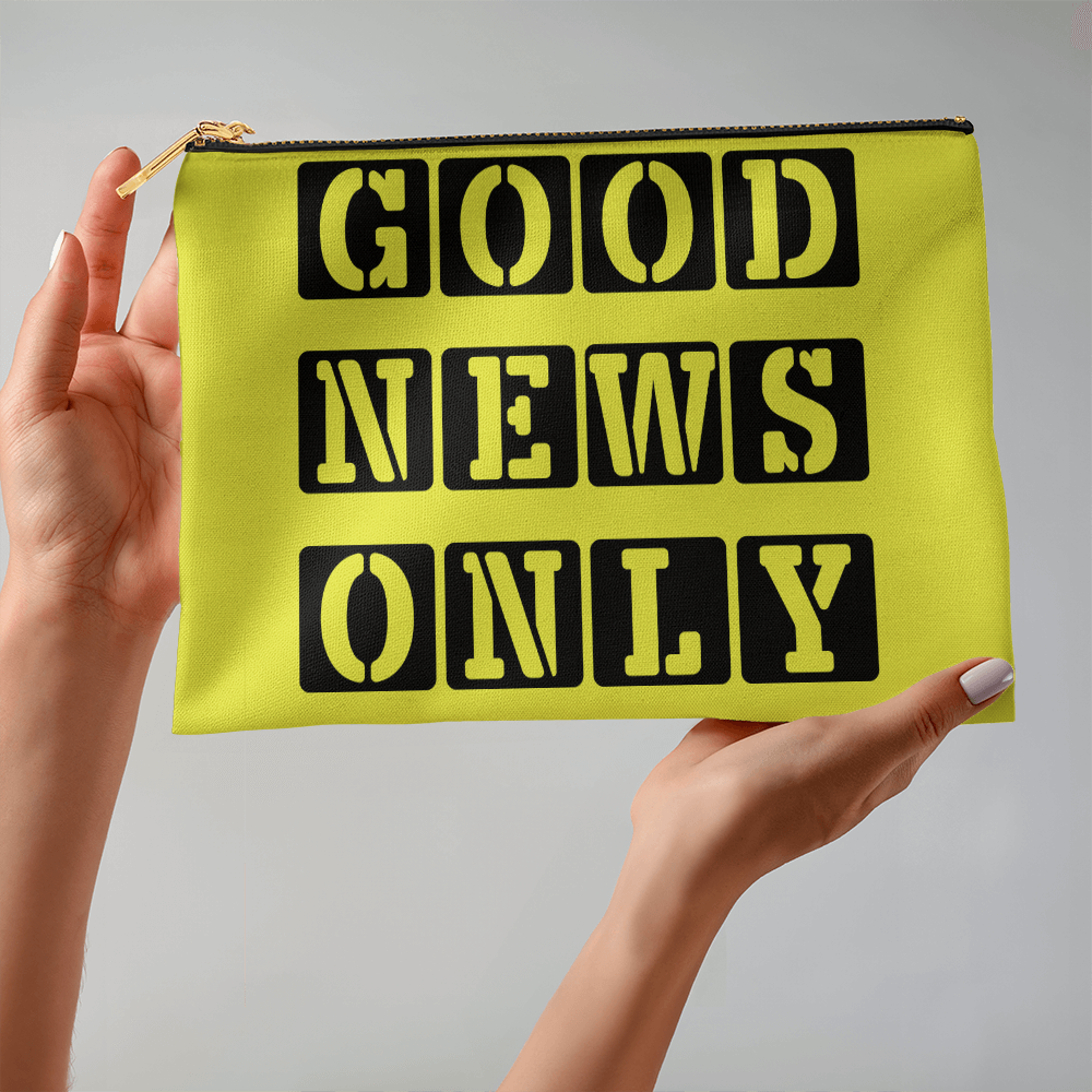 Good News Only - Large Fabric Zippered Pouch - Gift for Her - Gift for Him