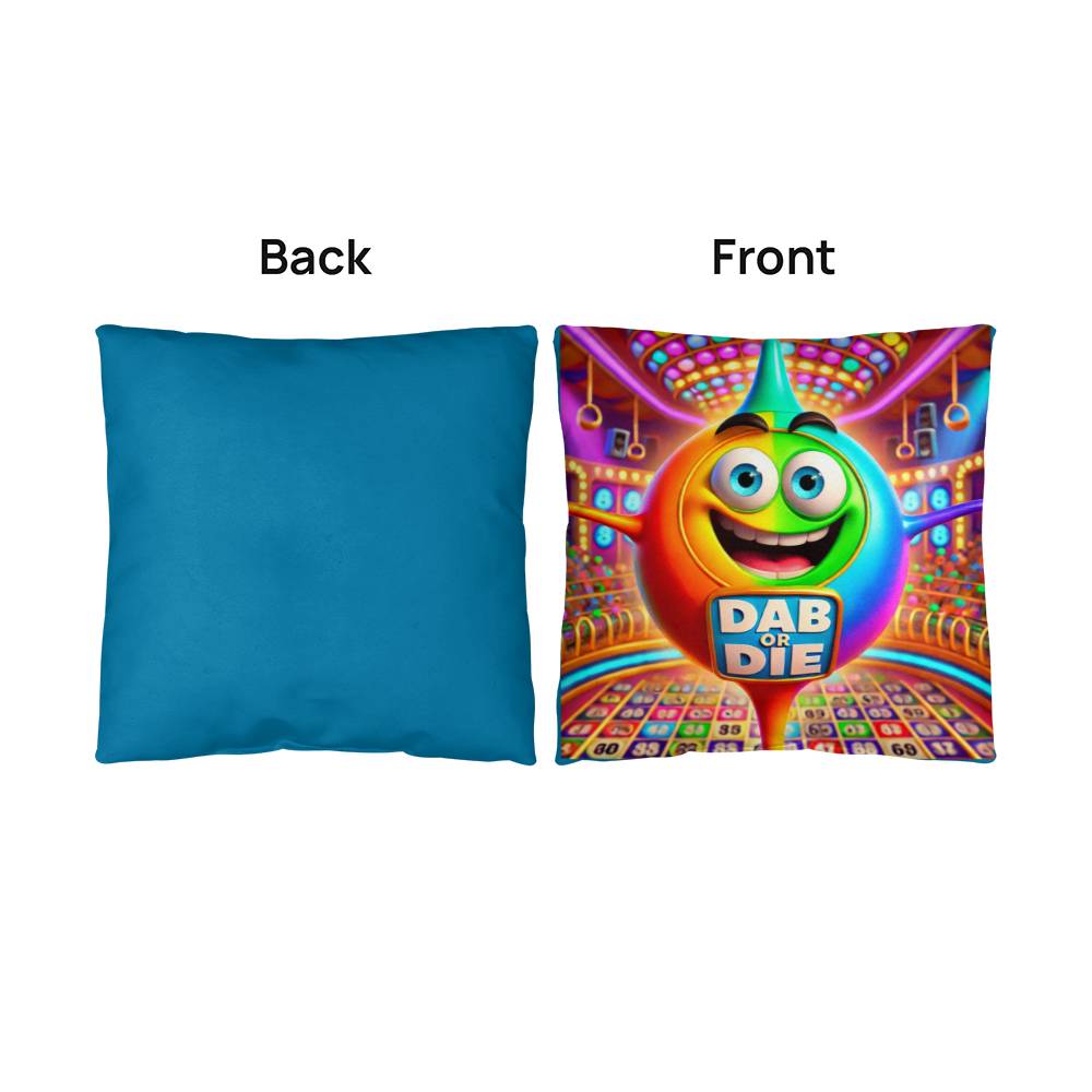 Dab Or Die 2 - Classic Pillow Cover with Insert - Gift for Her - Gift for Him
