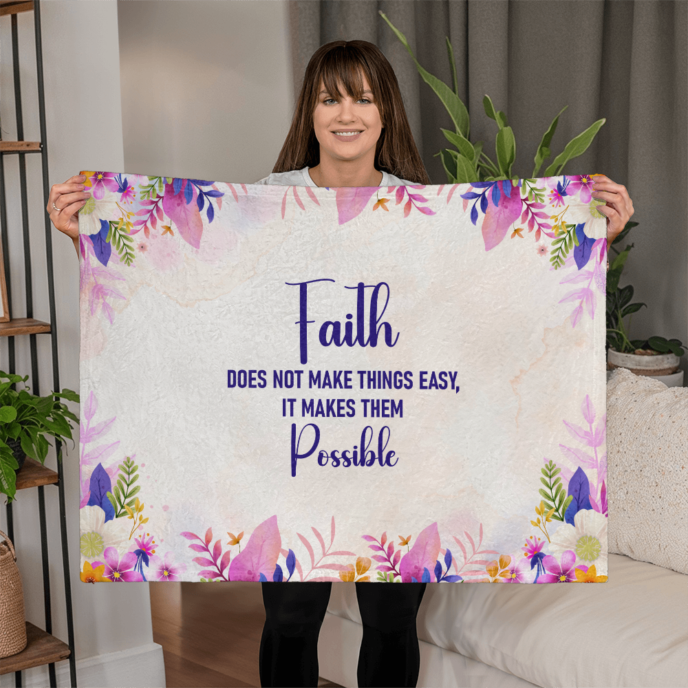 Faith Does Not Make Things Easy It Makes Them Possible - Mink Touch Fleece Blanket (4:3) - Gift for Her