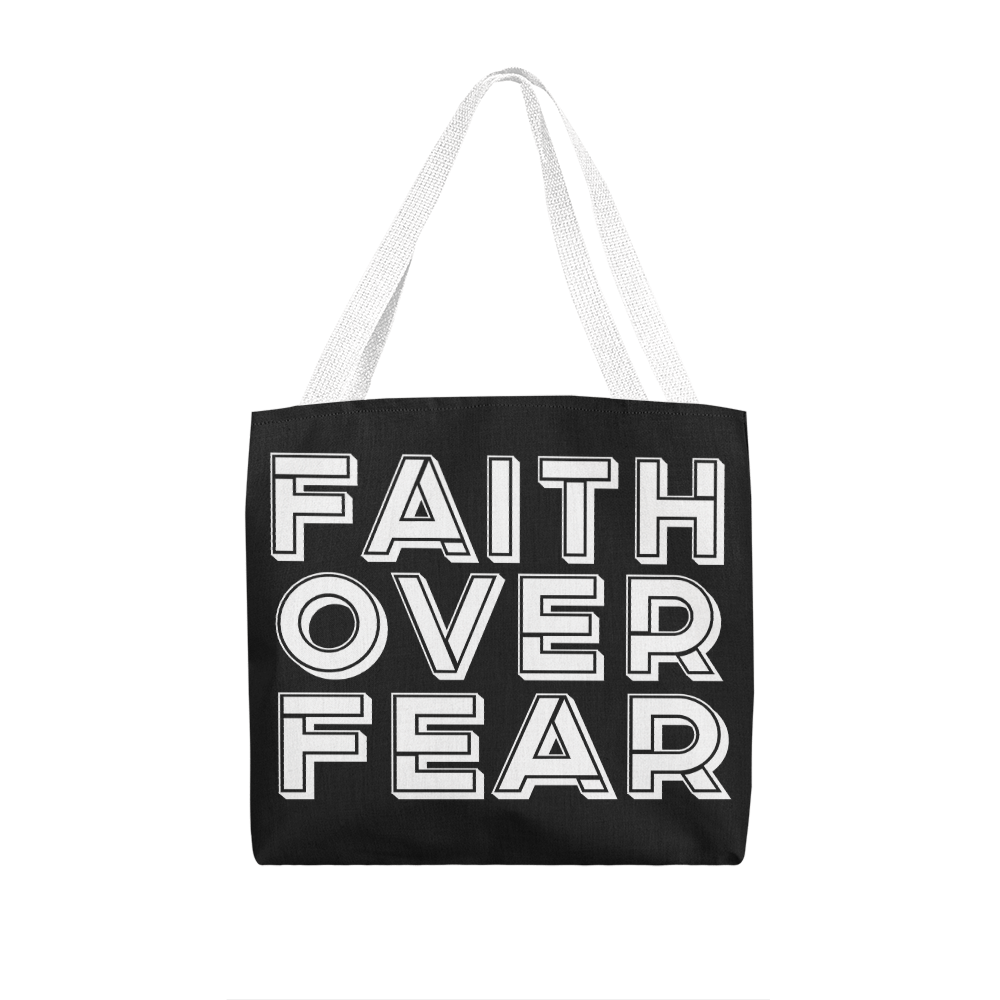 Faith Over Fear (White) - Classic Tote Bag - Gift for Her - Gift for Him