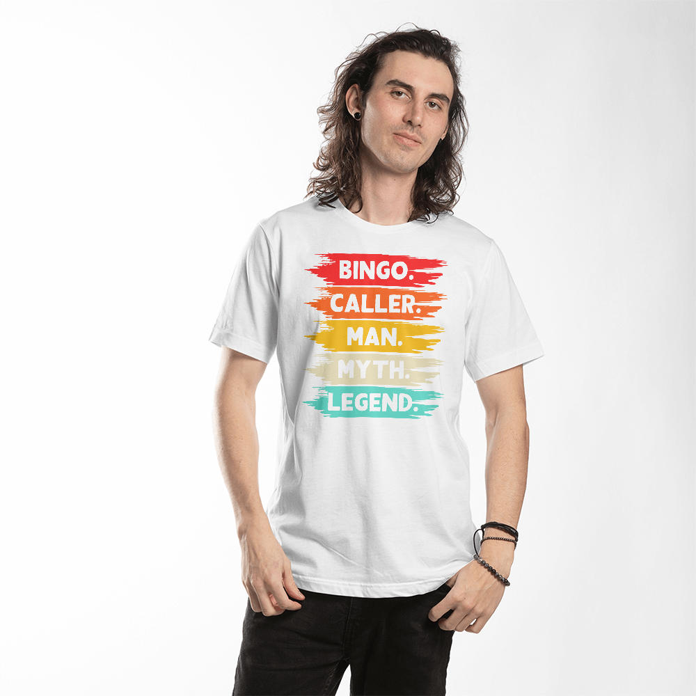 Bingo. Caller. Man. Myth. Legend. - Bella + Canvas 3001 Unisex T-Shirt Front Print - Gift for Him