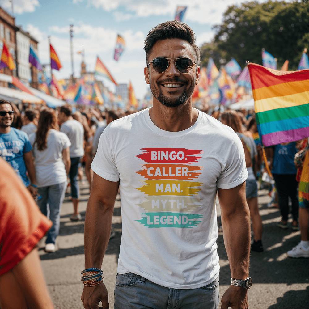 Bingo. Caller. Man. Myth. Legend. - Bella + Canvas 3001 Unisex T-Shirt Front Print - Gift for Him