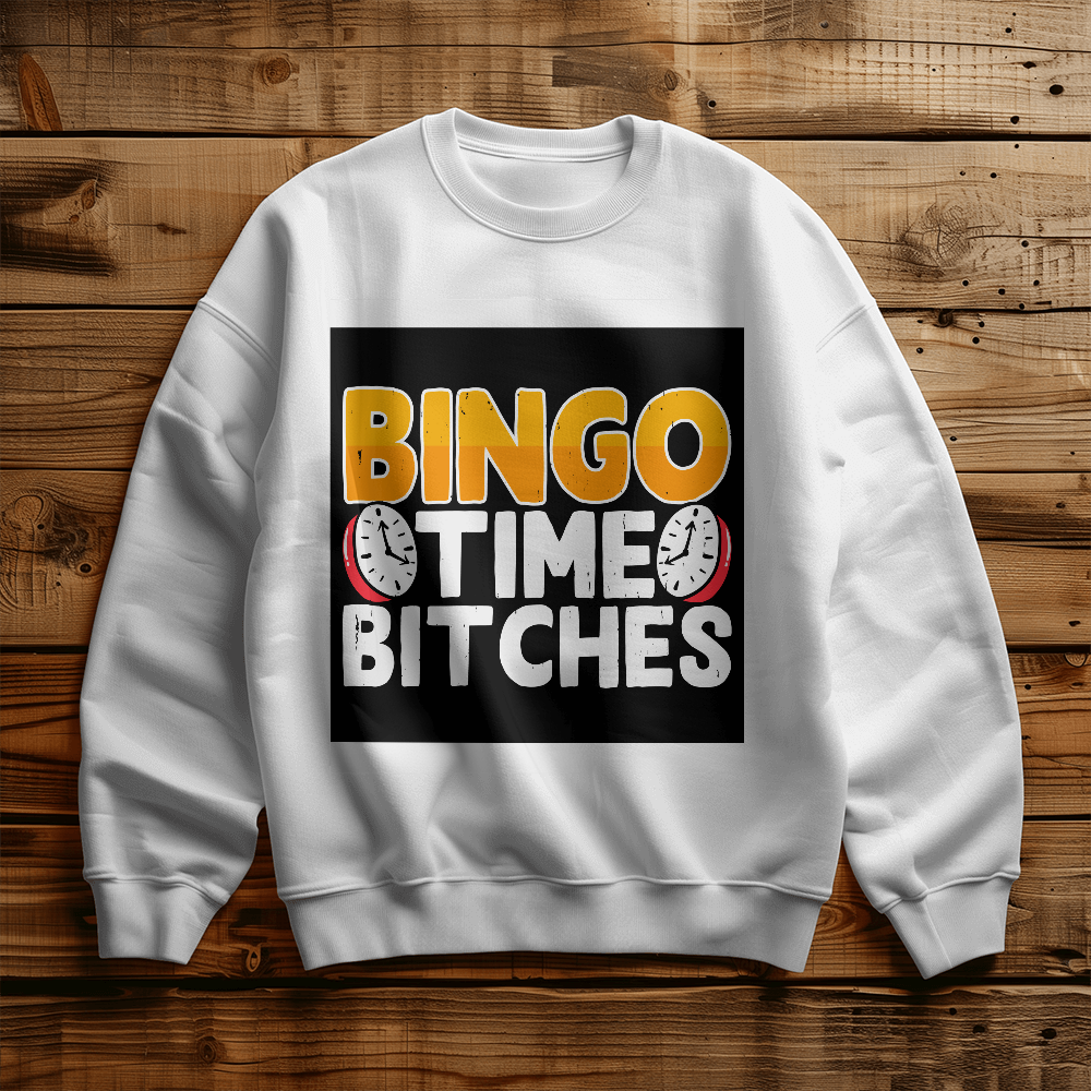 Bingo Time Bitches - Gildan 18000 Unisex Crewneck Sweatshirt Front Print - Gift for Her