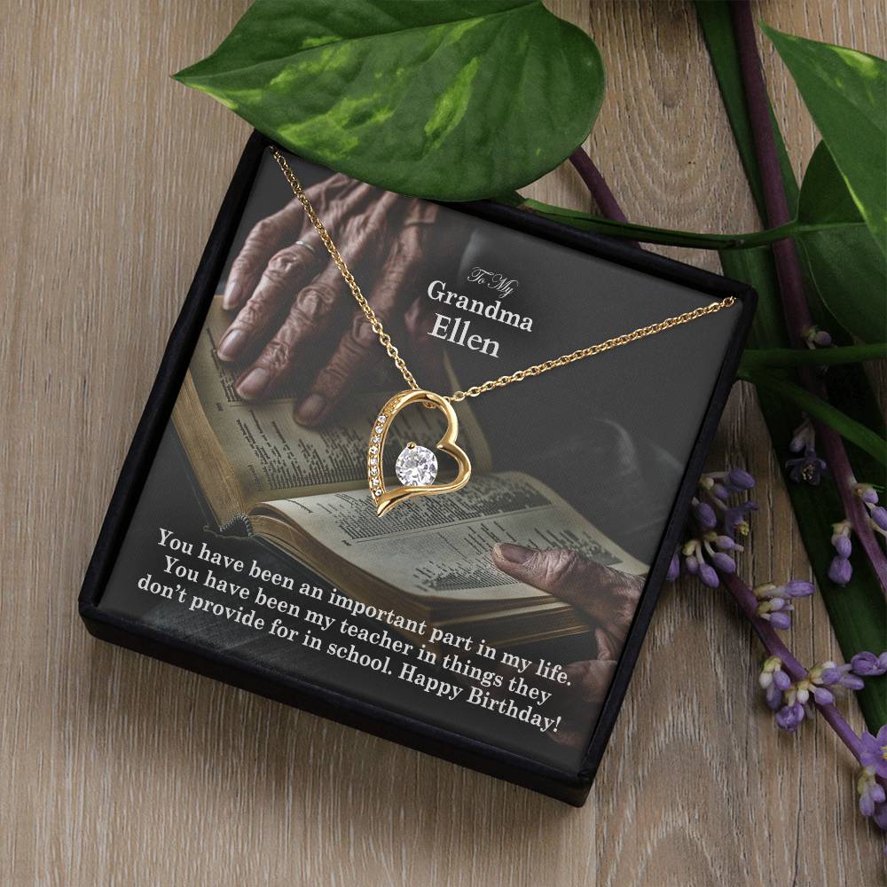 To My Grandma, You Have Been An Important Part In My Life - Happy Birthday - Forever Love Necklace - Gift for Grandma