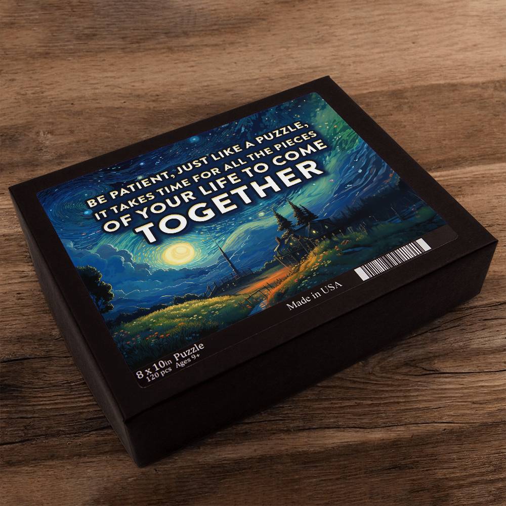 Be Patient, Just Like A Puzzle - Puzzle 8" x 10" - Gift for Her - Gift for Him