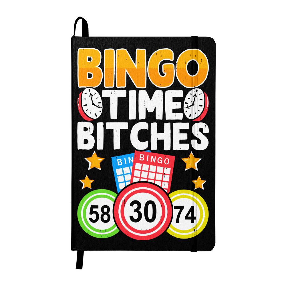 Bingo Time Bitches - Ambassador Bound Journal - Gift for Her