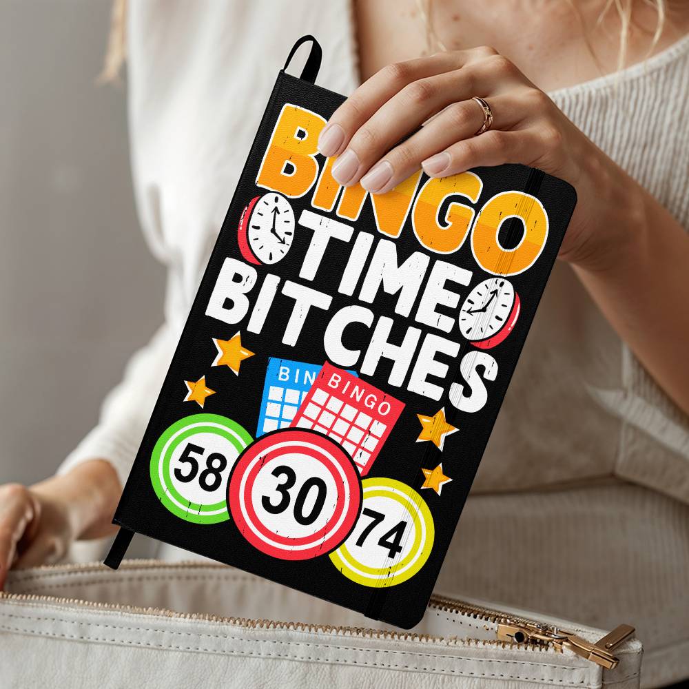 Bingo Time Bitches - Ambassador Bound Journal - Gift for Her