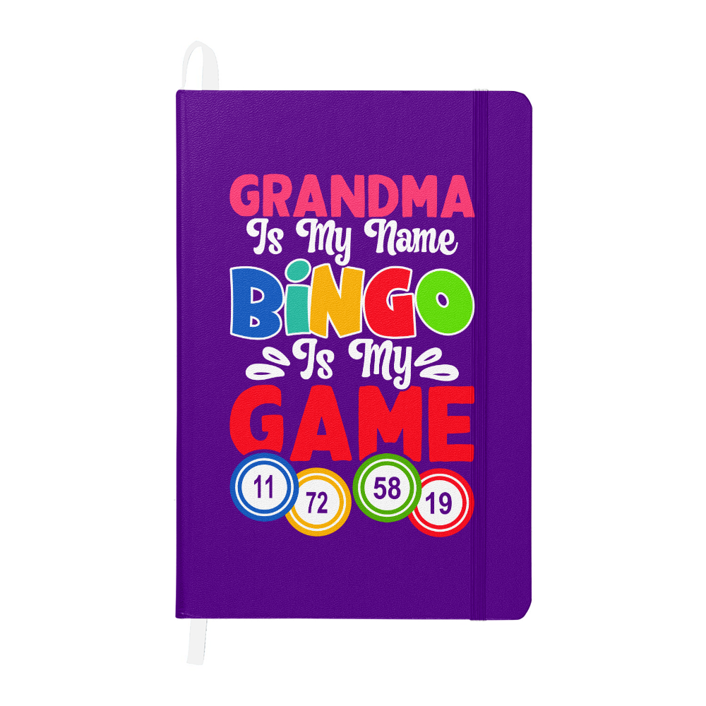 Grandma Is My Name Bingo Is My Game - Ambassador Bound Journal - Gift for Her - Gift for Grandma
