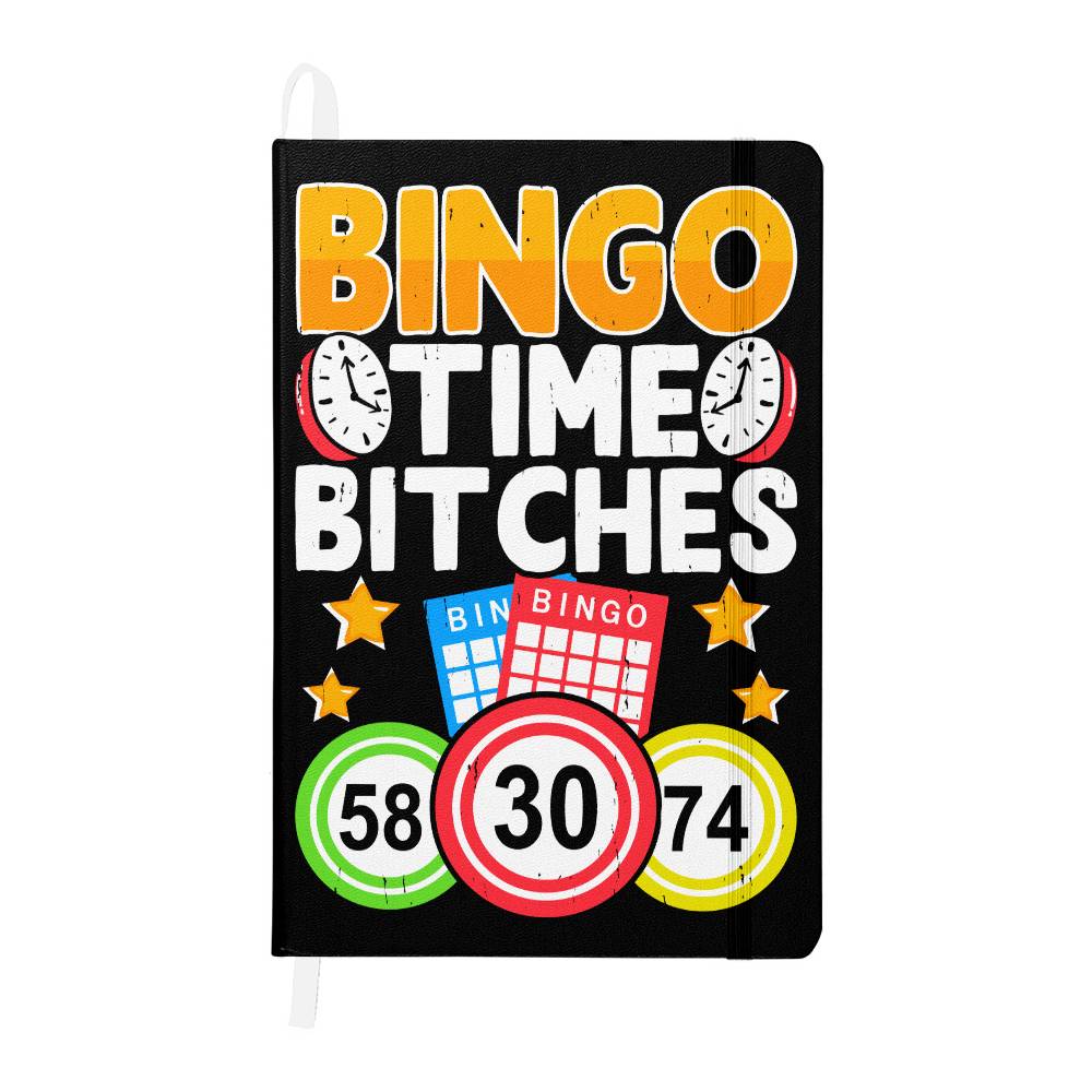 Bingo Time Bitches - Ambassador Bound Journal - Gift for Her