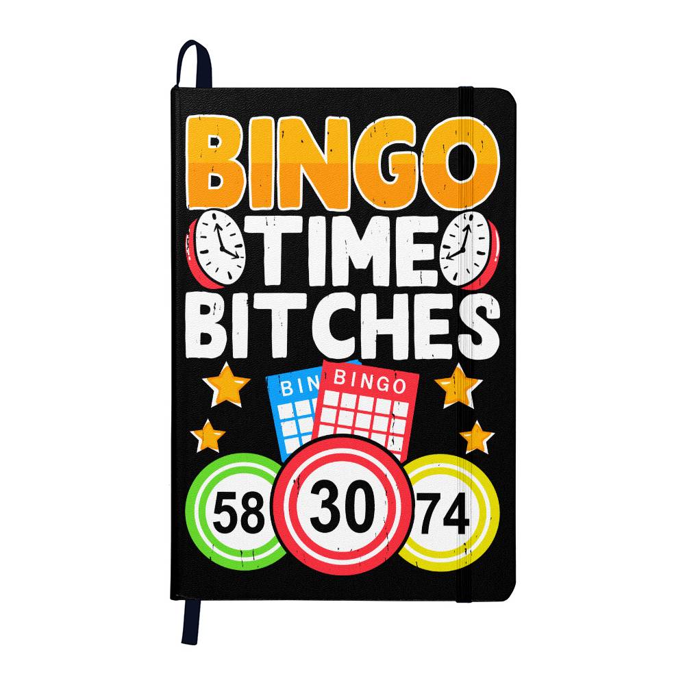 Bingo Time Bitches - Ambassador Bound Journal - Gift for Her